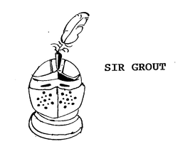 SIR GROUT trademark