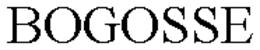 BOGOSSE trademark