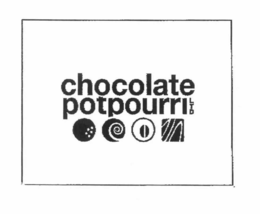 CHOCOLATE POTPOURRI LTD trademark