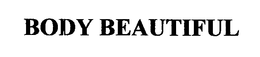 BODY BEAUTIFUL trademark