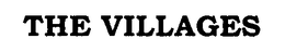 THE VILLAGES trademark