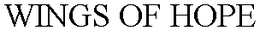 WINGS OF HOPE trademark