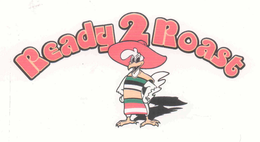 READY 2 ROAST trademark