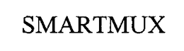 SMARTMUX trademark