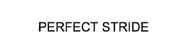 PERFECT STRIDE trademark