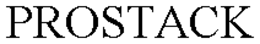 PROSTACK trademark