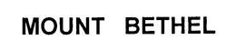 MOUNT BETHEL trademark