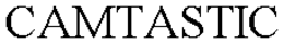 CAMTASTIC trademark