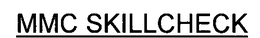 MMC SKILLCHECK trademark