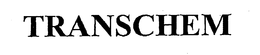 TRANSCHEM trademark