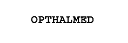 OPTHALMED trademark