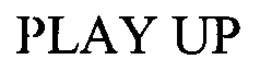 PLAY UP trademark