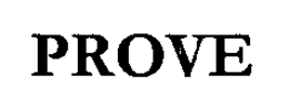 PROVE trademark