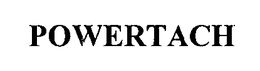 POWERTACH trademark
