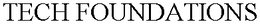 TECH FOUNDATIONS trademark