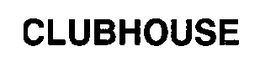 CLUBHOUSE trademark