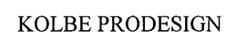 KOLBE PRODESIGN trademark