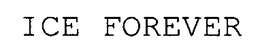 ICE FOREVER trademark