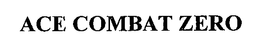 ACE COMBAT ZERO trademark