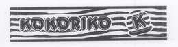 KOKORIKO K trademark