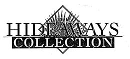 THE HIDEAWAYS COLLECTION trademark
