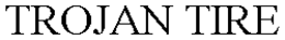 TROJAN TIRE trademark