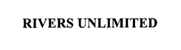 RIVERS UNLIMITED trademark