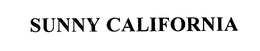 SUNNY CALIFORNIA trademark