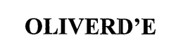 OLIVERD'E trademark