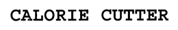 CALORIE CUTTER trademark