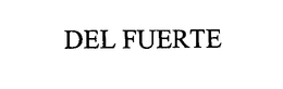 DEL FUERTE trademark