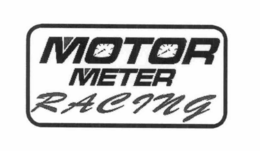 MOTOR METER RACING trademark