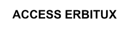 ACCESS ERBITUX trademark