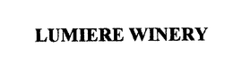 LUMIERE WINERY trademark