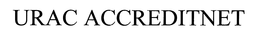 URAC ACCREDITNET trademark
