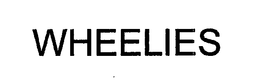 WHEELIES trademark