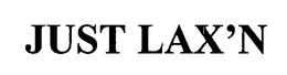 JUST LAX'N trademark