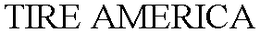 TIRE AMERICA trademark