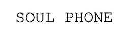 SOUL PHONE trademark
