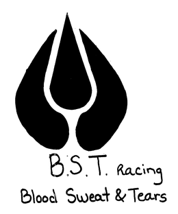 B.S.T. RACING BLOOD SWEAT & TEARS trademark