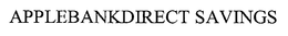APPLEBANKDIRECT SAVINGS trademark