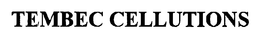 TEMBEC CELLUTIONS trademark