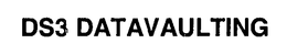 DS3 DATAVAULTING trademark