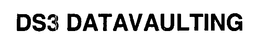 DS3 DATAVAULTING trademark