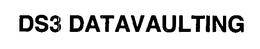 DS3 DATAVAULTING trademark