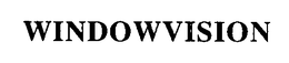 WINDOWVISION trademark