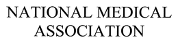 NATIONAL MEDICAL ASSOCIATION trademark