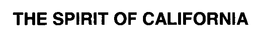 THE SPIRIT OF CALIFORNIA trademark