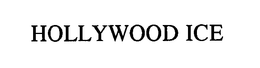 HOLLYWOOD ICE trademark