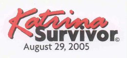 KATRINA SURVIVOR AUGUST 29, 2005 trademark